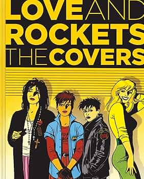 【新品】Love and Rockets / アメリカ オルタナティブ コミック 新品】Love and Rockets / アメリカ オルタナティブ コミック